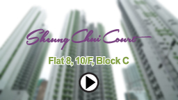 Flat 8, 10/F, Block C, Sheung Chui Court